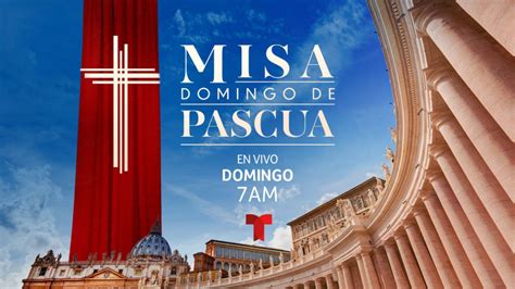 Este domingo, cobertura especial de la Misa de Pascua en vivo por Telemundo